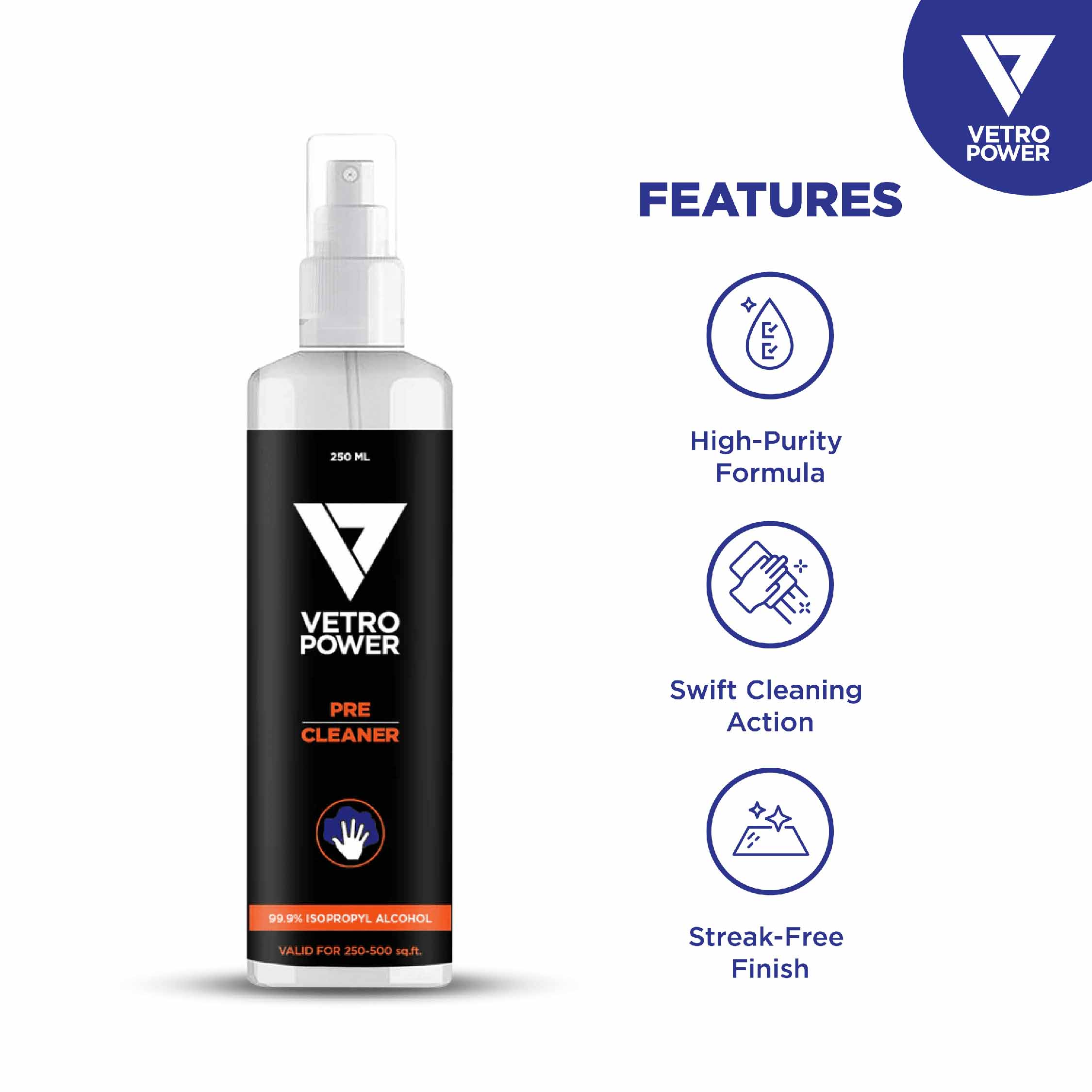 Vetro Power Pre-Cleaner - 99.99% Isopropyl Alcohol
